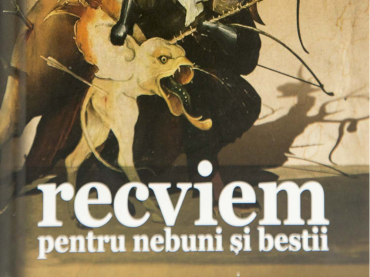 Recviem pentru nebuni și bestii